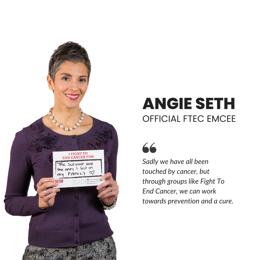 ANNOUNCEMENT: ANGIE SETH, REPORTER AND ANCHOR OF CTV NEWS CHANNEL, TO HOST 9th ANNUAL FIGHT TO END CANCER GALA!